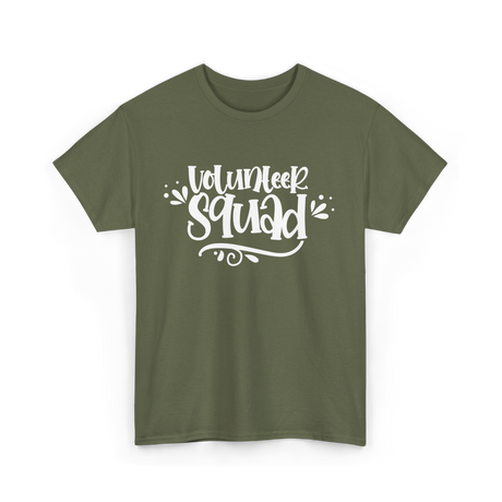 Volunteer Squad Volunteer Team T-Shirt - Military Green