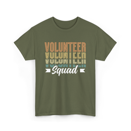 Volunteer Squad Volunteer Team T-Shirt - Military Green