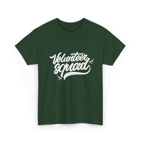 Volunteer Squad Volunteering Community T-Shirt - Forest Green