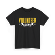 Volunteer Team Volunteer Work T-Shirt - Black