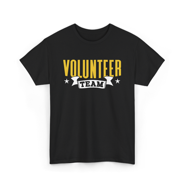 Volunteer Team Volunteer Work T-Shirt - Black