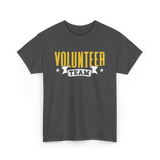 Volunteer Team Volunteer Work T-Shirt - Dark Heather