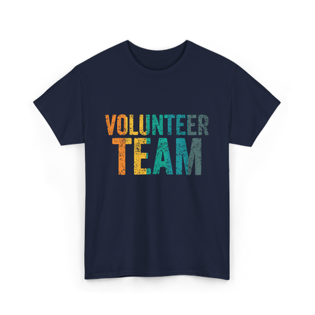 Volunteer Team Volunteering Community Service T-Shirt - Navy