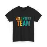 Volunteer Team Volunteering Community T-Shirt - Black