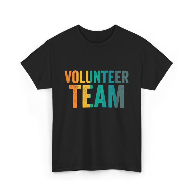 Volunteer Team Volunteering Community T-Shirt - Black