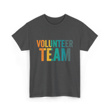 Volunteer Team Volunteering Community T-Shirt - Dark Heather