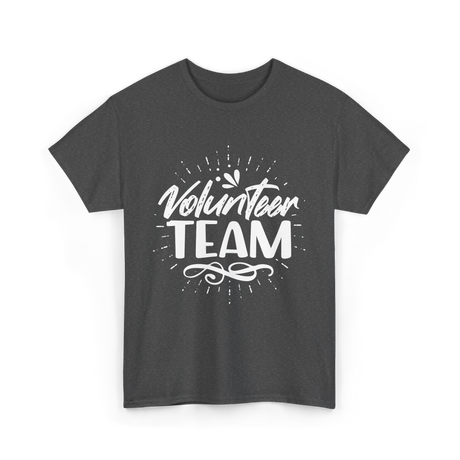 Volunteer Team Volunteering Helpers T-Shirt - Dark Heather