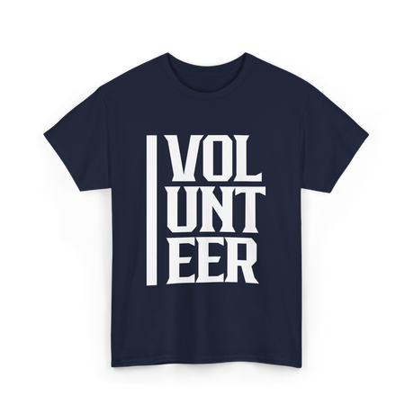 Volunteer Volunteer Work Community Service T-Shirt - Navy