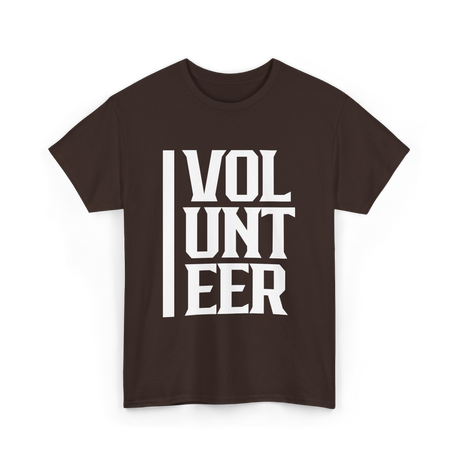 Volunteer Volunteer Work Community Service T-Shirt - Dark Chocolate