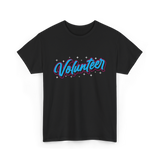 Volunteer Volunteer Work Community T-Shirt - Black