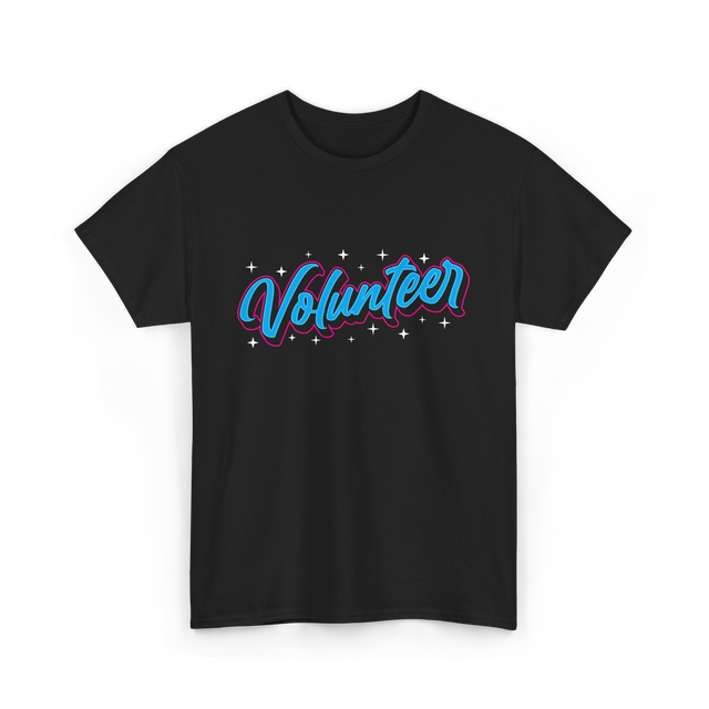 Volunteer Volunteer Work Community T-Shirt - Black