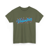 Volunteer Volunteer Work Community T-Shirt - Military Green