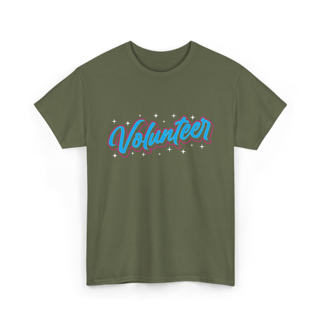 Volunteer Volunteer Work Community T-Shirt - Military Green