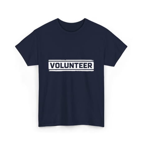 Volunteer Volunteer Work T-Shirt - Navy