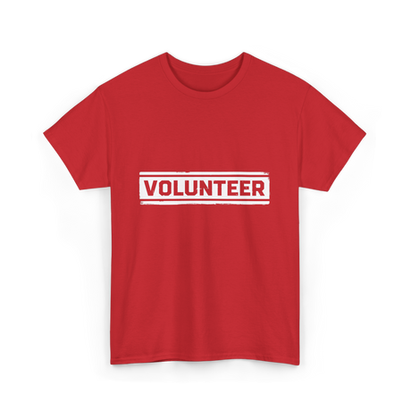 Volunteer Volunteer Work T-Shirt - Red