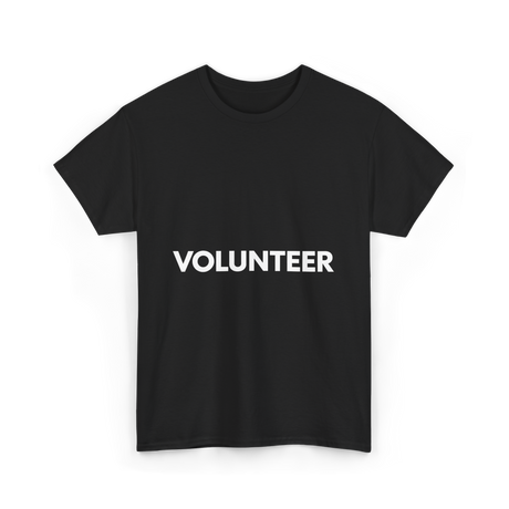 Volunteer Volunteering Community Service T-Shirt - Black