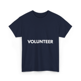 Volunteer Volunteering Community Service T-Shirt - Navy