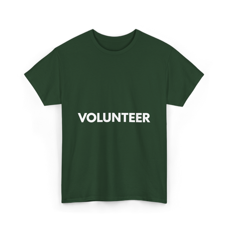 Volunteer Volunteering Community Service T-Shirt - Forest Green