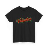 Volunteer Volunteerism Community Service T-Shirt - Black