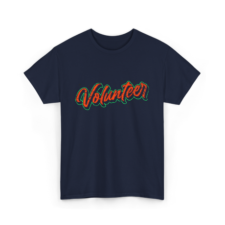 Volunteer Volunteerism Community Service T-Shirt - Navy