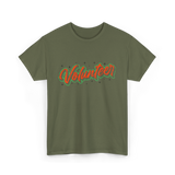 Volunteer Volunteerism Community Service T-Shirt - Military Green