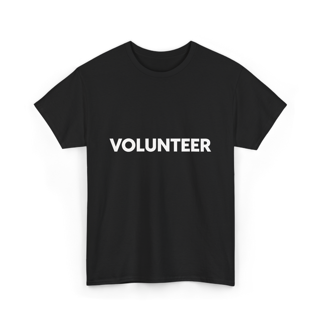 Volunteer Volunteerism Helping Community T-Shirt - Black