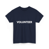 Volunteer Volunteerism Helping Community T-Shirt - Navy