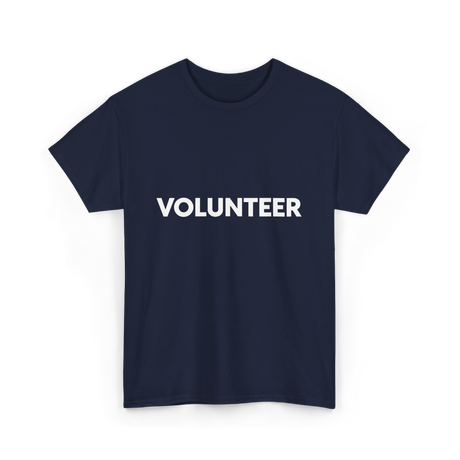 Volunteer Volunteerism Helping Community T-Shirt - Navy