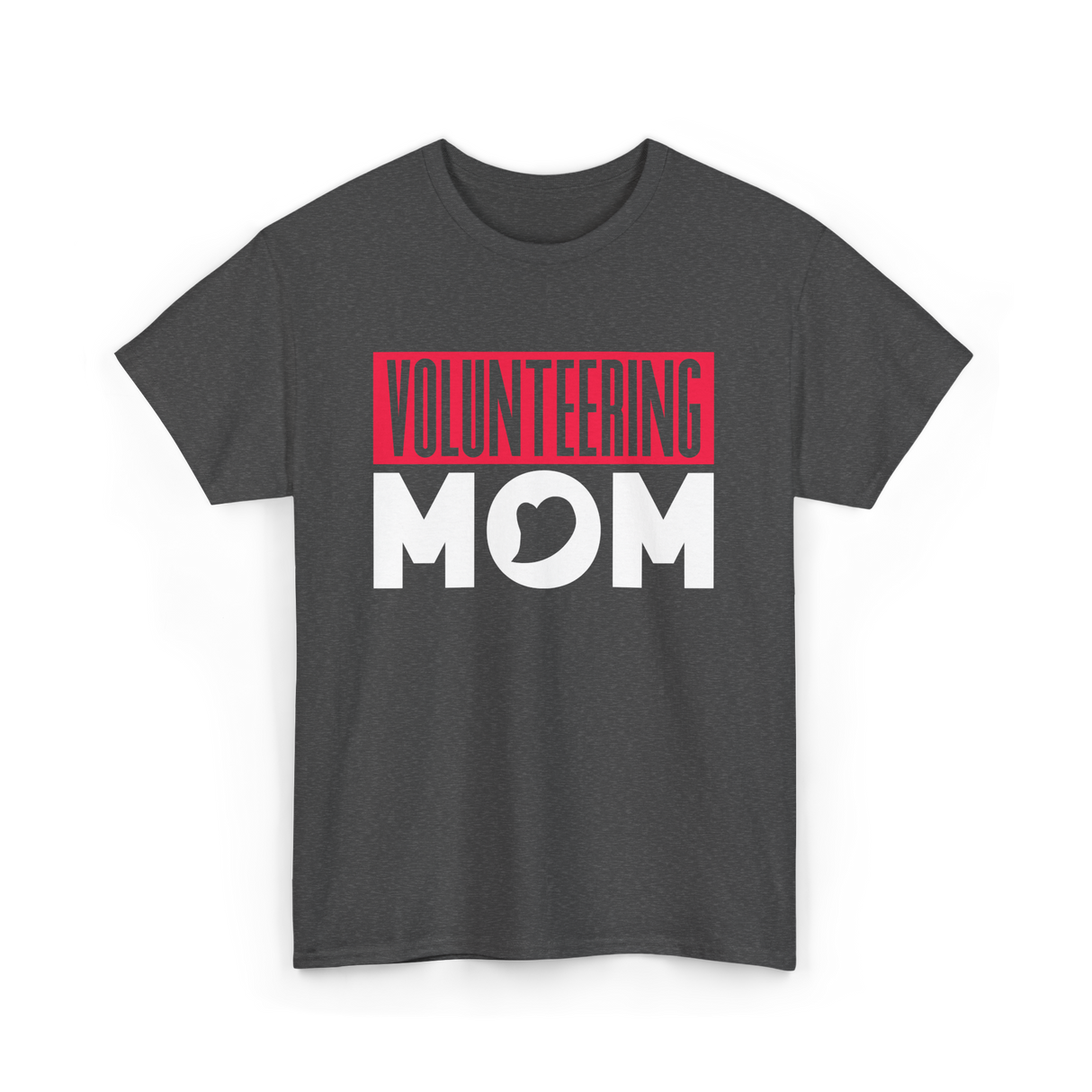 Volunteering Mom Volunteer Mom T-Shirt - Dark Heather