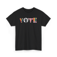 Vote Activism Inclusion Empowerment T-Shirt - Black