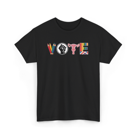 Vote Activism Inclusion Empowerment T-Shirt - Black