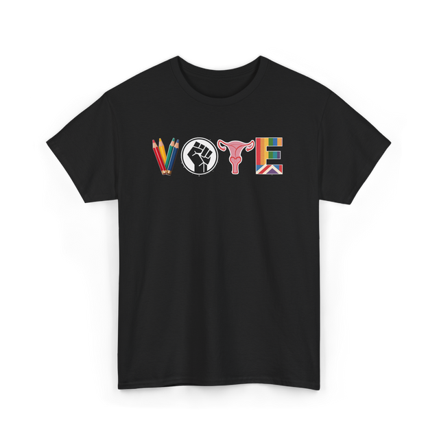 Vote Activism Inclusion Empowerment T-Shirt - Black