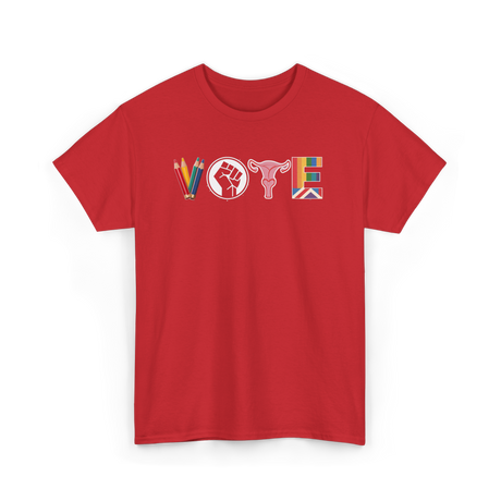 Vote Activism Inclusion Empowerment T-Shirt - Red