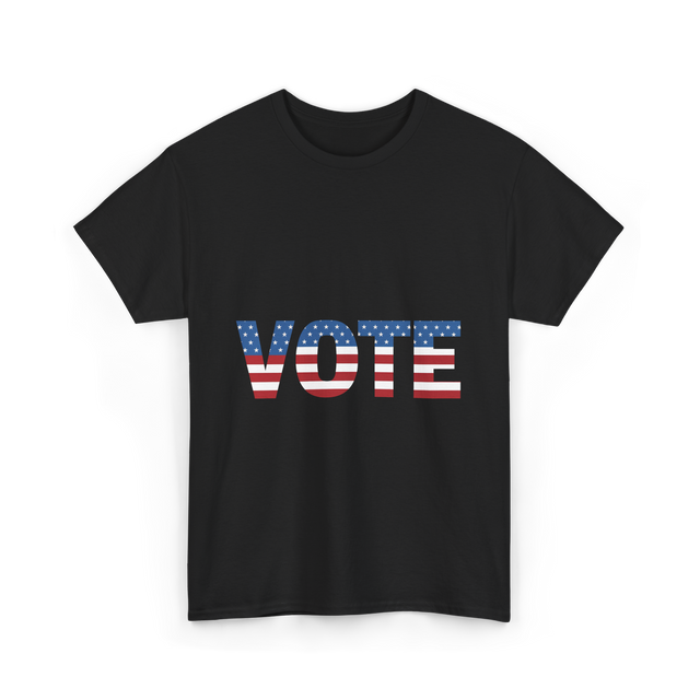 Vote American Flag Patriotic T-Shirt - Black