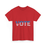 Vote American Flag Patriotic T-Shirt - Red