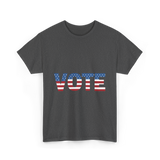 Vote American Flag Patriotic T-Shirt - Dark Heather