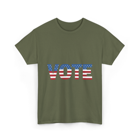 Vote American Flag Patriotic T-Shirt - Military Green