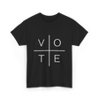 Vote Civic Engagement T-Shirt - Black