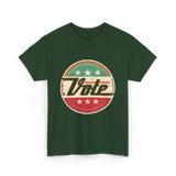 Vote Election Rights Voter T-Shirt - Forest Green