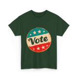 Vote Election Rights Voting T-Shirt - Forest Green