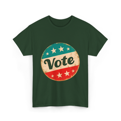 Vote Election Rights Voting T-Shirt - Forest Green