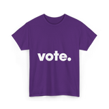 Vote Election Voting T-Shirt - Purple