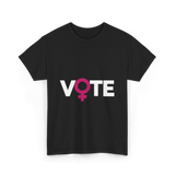 Vote Female Voter Rights T-Shirt - Black