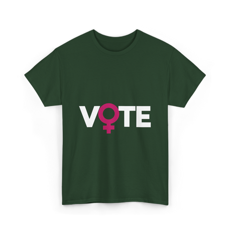 Vote Female Voter Rights T-Shirt - Forest Green