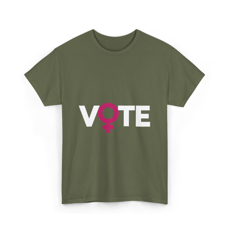 Vote Female Voter Rights T-Shirt - Military Green