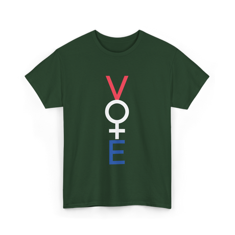 Vote Feminist Equality T-Shirt - Forest Green