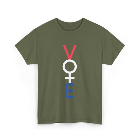 Vote Feminist Equality T-Shirt - Military Green