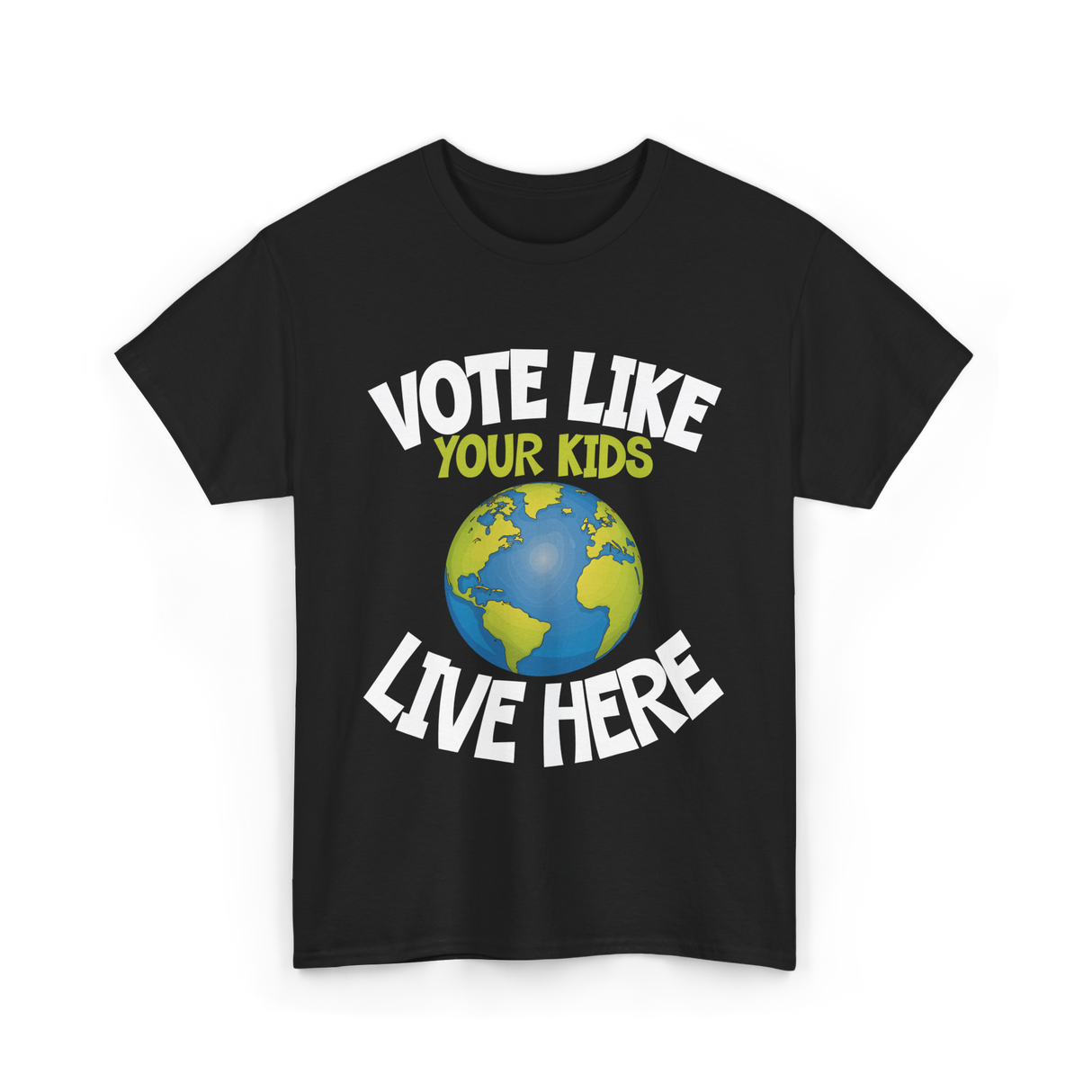 Vote Like Your Kids Earth T-Shirt - Black