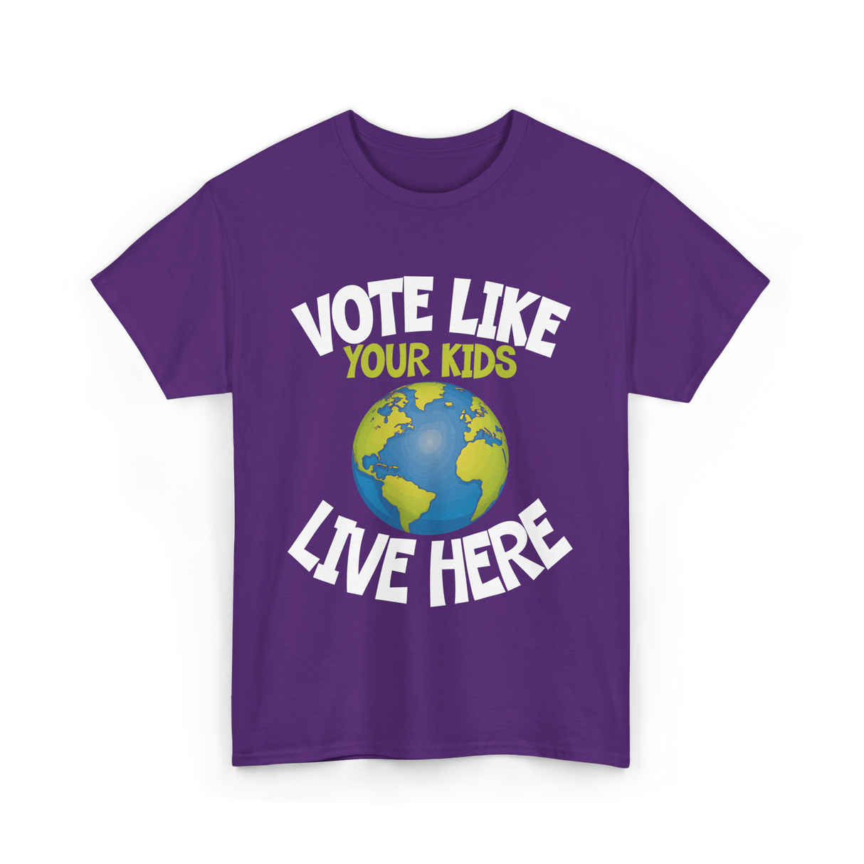 Vote Like Your Kids Earth T-Shirt - Purple