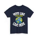 Vote Like Your Kids Earth T-Shirt - Navy